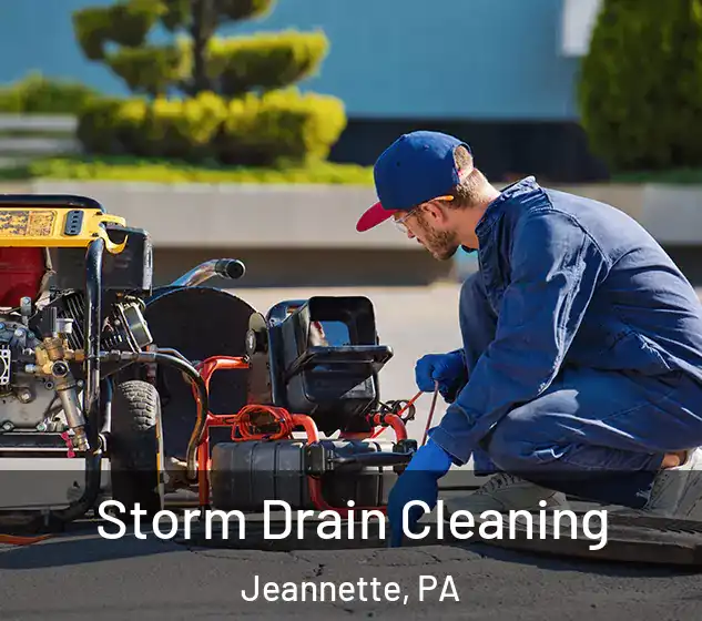  Storm Drain Cleaning Jeannette, PA